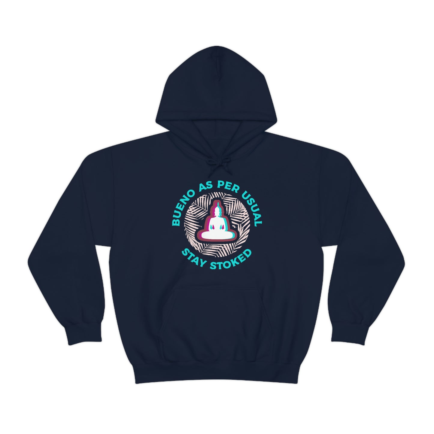 Stoked Buddha Hoodie