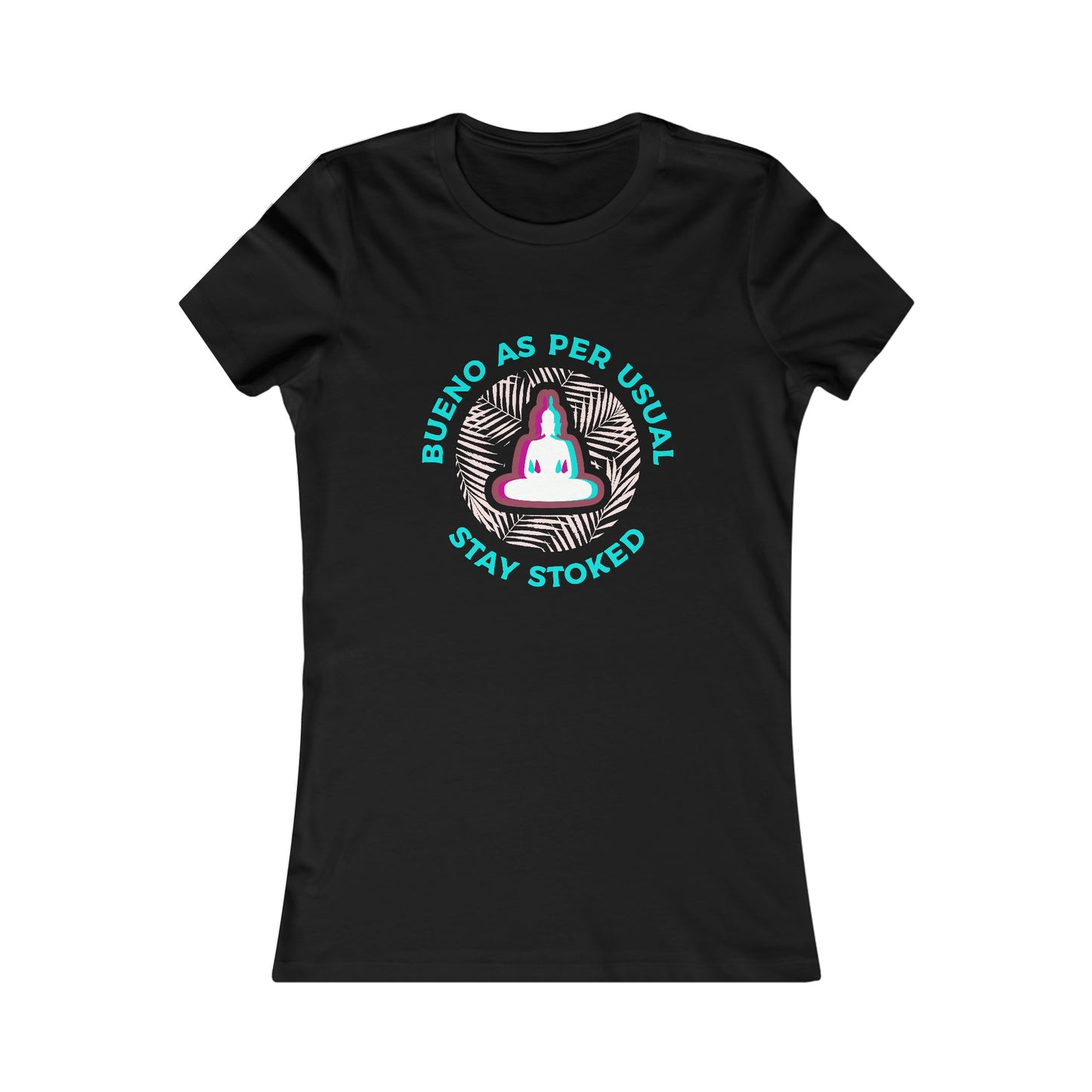 Stoked Buddha Women's T