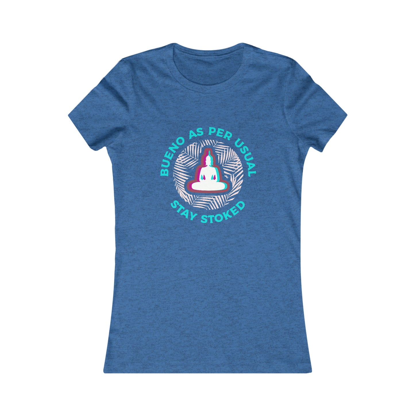 Stoked Buddha Women's T